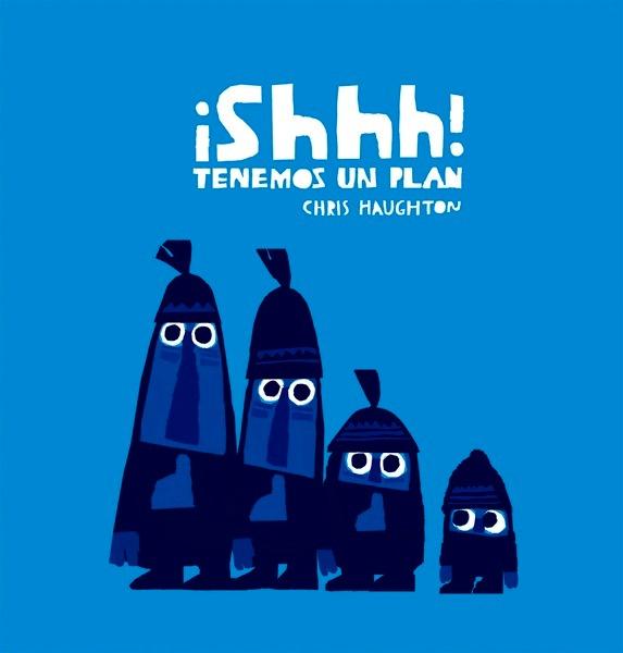 ¡Shhh! Tenemos un plan