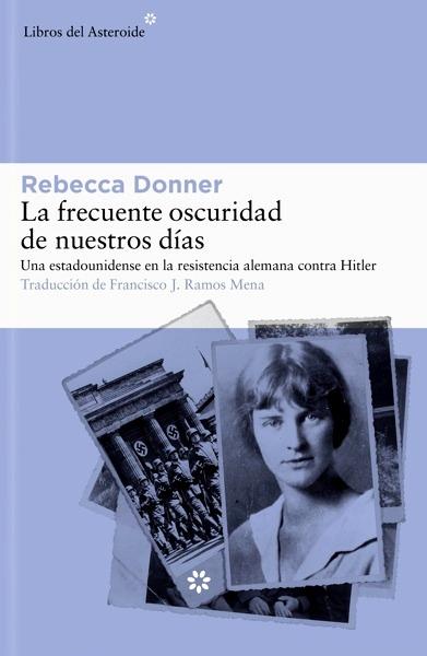 La frecuente oscuridad de nuestros días