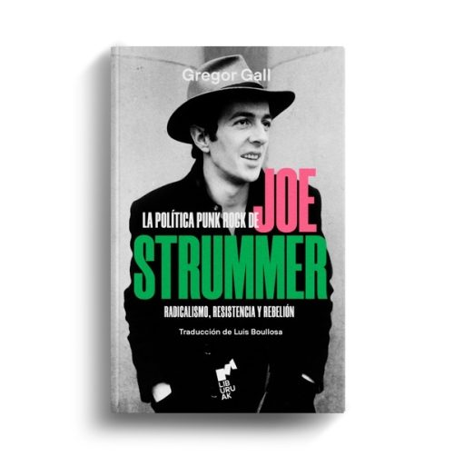 LA POLÍTICA PUNK ROCK DE JOE STRUMMER