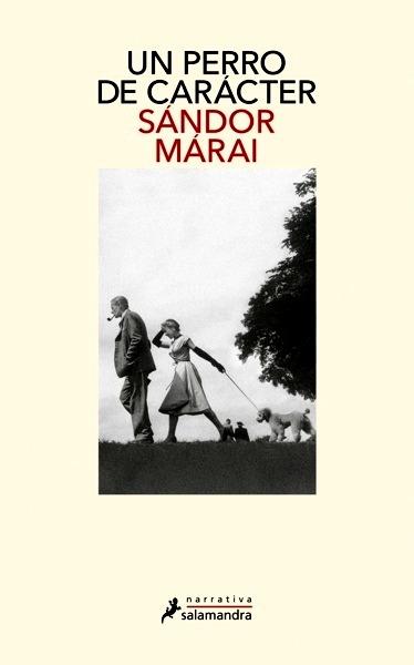 Un perro de carácter