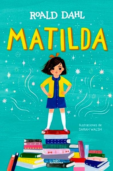Matilda (edición ilustrada a todo color) (Colección Alfaguara Clásicos)