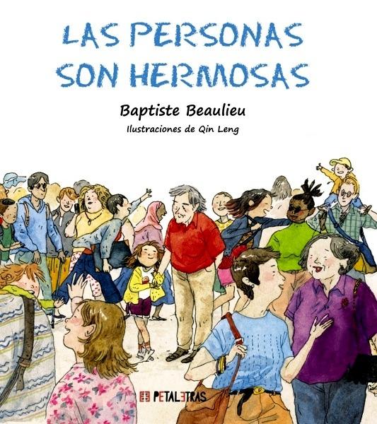 Las personas son hermosas