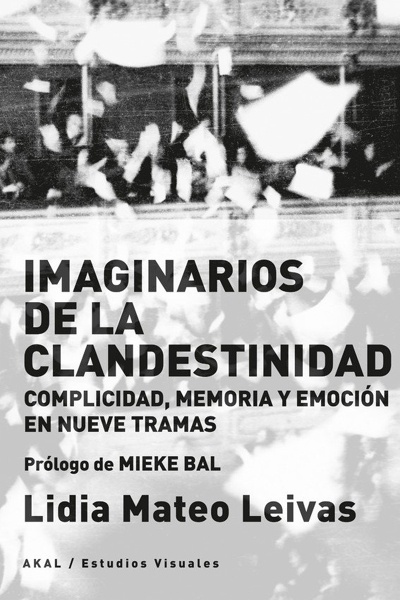 Imaginarios de la clandestinidad