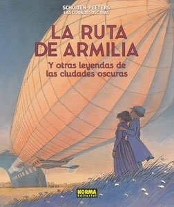Las ciudades oscuras. La ruta de Armilial. Edición rústica