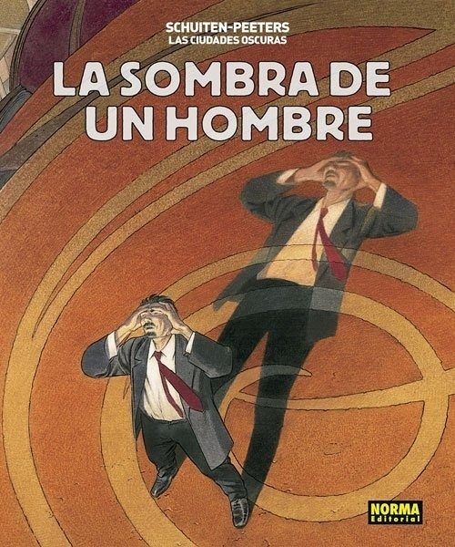 Las ciudades oscuras. La sombra de un hombre