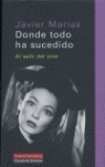 Donde todo ha sucedido