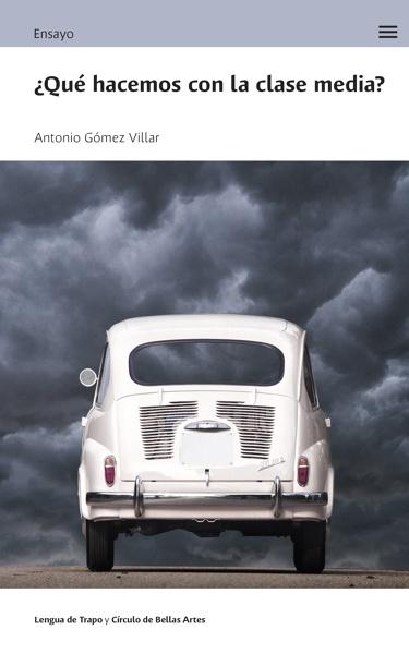 ¿Que hacemos con la clase media?