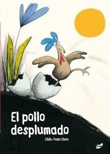 El pollo desplumado