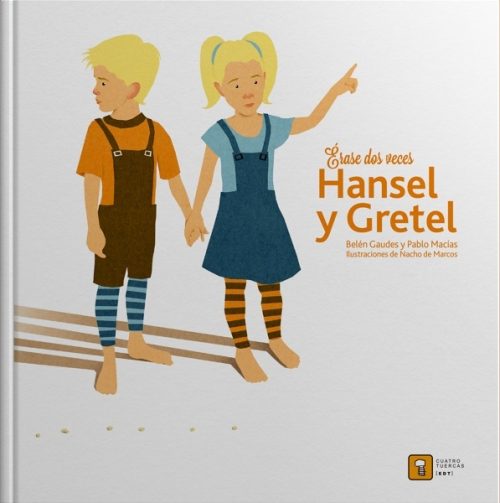 Erase dos veces Hansel y Gretel