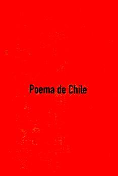 POEMA DE CHILE