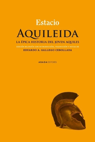 Aquileida. La épica historia del joven Aquiles