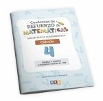 Cuaderno de refuerzo de matemáticas. Matemáticas comprensivas. Cálculo 4