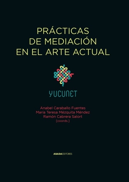 Prácticas de mediación en el arte actual