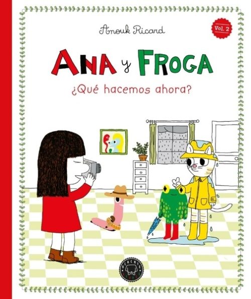 Ana y Froga ¿Que hacemos ahora?