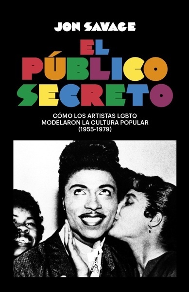 EL PÚBLICO SECRETO 'Cómo los artistas LGBTQ dieron forma a la cultura popular (1955-1979)'