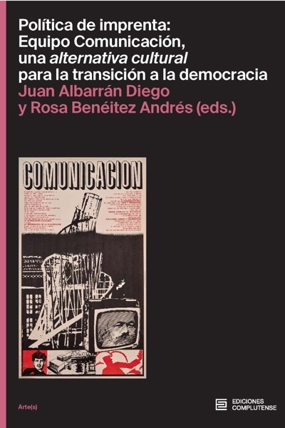 Política de imprenta 'Equipo Comunicación, una alternativa cultural para la transición a la democracia'