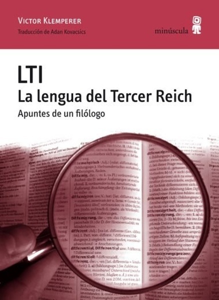 LTI. La lengua del Tercer Reich 'Apuntes de un filólogo'